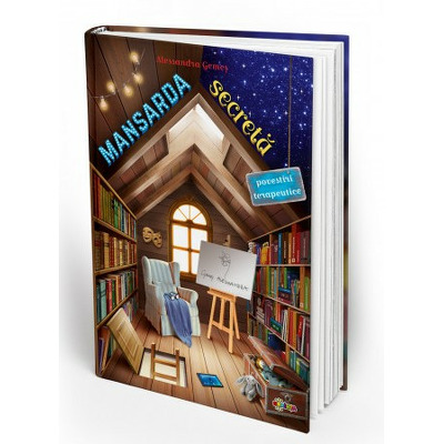 Mansarda secreta. Povestiri terapeutice