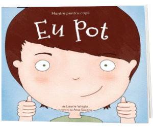 Mantre pentru copii (I). Eu pot