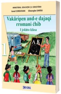 Manual Comunicare in limba materna rromani, clasa I