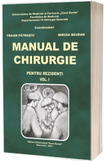 Manual de chirurgie pentru rezidenti, volumul I