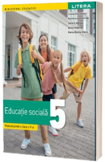 Manual de educatie sociala pentru clasa a V-a (aprobat cu nr. 4065 din 16.06.2022)