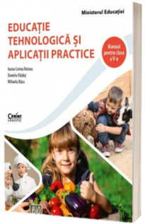 Manual de educatie tehnologica si aplicatii practice, pentru clasa a V-a (aprobat cu nr. 4065 din 16.06.2022)