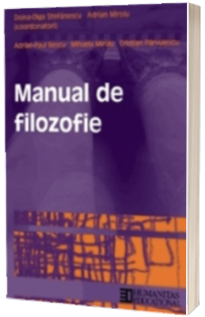 Manual de filozofie. Clasa a XII-a