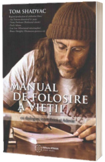 Manual de folosire al vietii