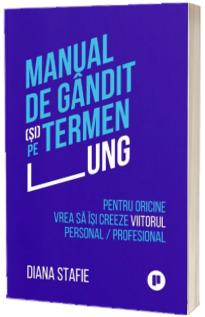 Manual de gandit (si) pe termen lung