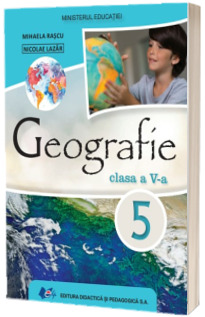 suspicious Thoroughly mount Manual de geografie, pentru clasa a V-a (aprobat cu nr. 4065 din  16.06.2022) - - Mihaela Rascu, Didactica Si Pedagogica - 20,00 Lei -  LibrariaOnline.ro
