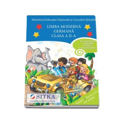 Manual de Limba moderna Germana, pentru clasa a II-a, partea I si partea a II-a