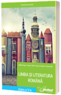 Manual de Limba si literatura romana clasa a V-a