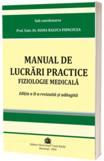 Manual de lucrari practice. Fiziologie medicala