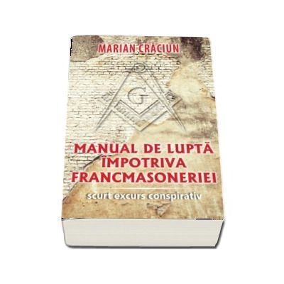 Manual de lupta impotriva francmasoneriei