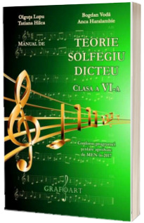 Manual de Teorie, Solfegiu, Dicteu clasa a VI-a