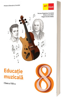 Manual Educatie Muzicala, clasa a VIII-a