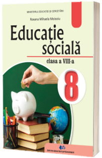 Manual Educatie Sociala, clasa a VIII-a