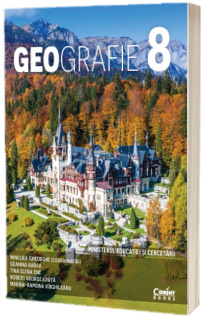 Manual Geografie, clasa a VIII-a