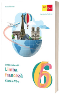 Manual LIMBA FRANCEZA - Limba moderna 2. Clasa a VI-a