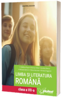 Manual Limba Limba si Literatura Romana. Clasa a VII-a