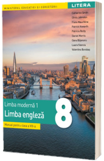 Manual Limba Moderna 1. Limba Engleza, clasa a VIII-a
