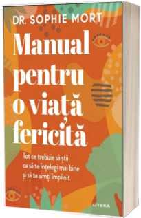 Manual pentru o viata fericita