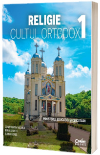 Manual Religie - Cultul ortodox, clasa I
