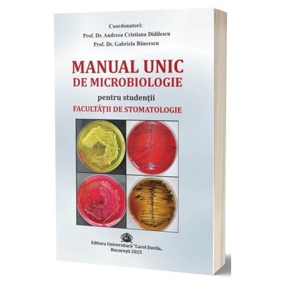 Manual unic de microbiologie pentru studentii facultatii de stomatologie