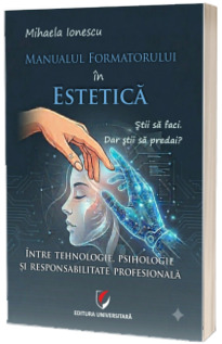 Manualul formatorului in estetica