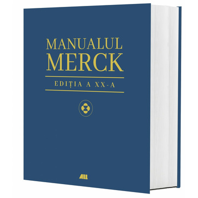Manualul MERCK de diagnostic si tratament. Editia a XX-a