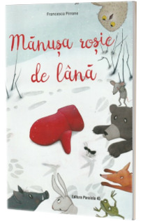 Manusa rosie de lana. Poveste inspirata din folclorul ucrainean