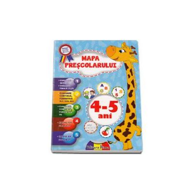 Mapa prescolarului 4-5 ani. Evaluare, exercitii grafice, carte de colorat