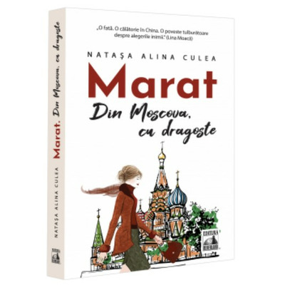 Marat. Din Moscova, cu dragoste