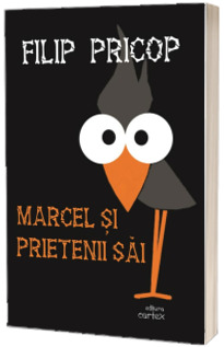 Marcel si prietenii sai