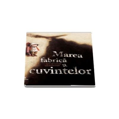 Marea fabrica a cuvintelor