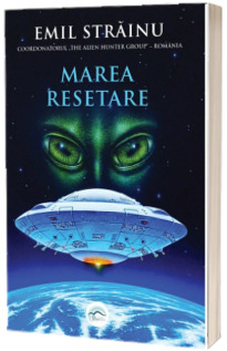 Marea Resetare, volumul 6 din colectia The Alien Hunter Group