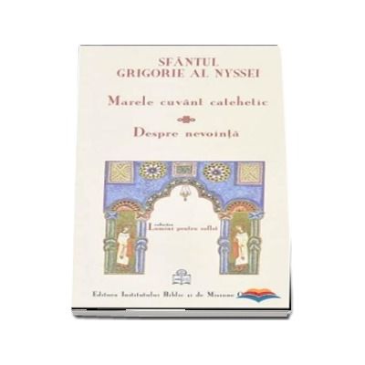 Marele cuvant catehetic, despre nevointa