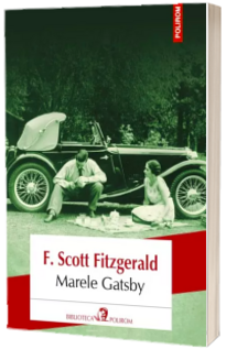 Marele Gatsby - Francis Scott Fitzgerald (Editia 2017)