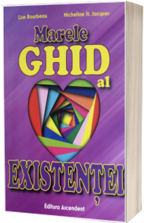 Marele ghid al existentei