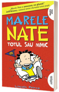 Marele Nate 4. Totul sau nimic (paperback)