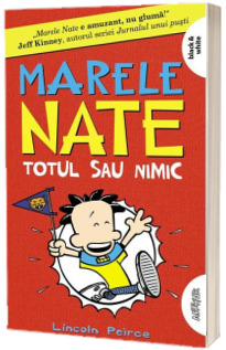 Marele Nate. Totul sau nimic. Volumul 4