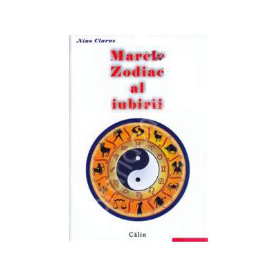 Marele zodiac al iubirii (Nino Clarus)