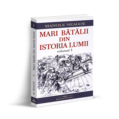 Mari batalii din istoria lumii, volumul I