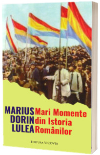 Mari Momente din Istoria romanilor