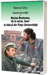 Marian Munteanu, de la sursa Ioan la liderul din Piata Universitatii