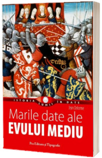 Marile date ale Evului Mediu