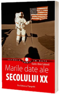 Marile date ale Secolului XX