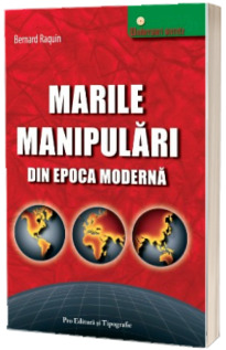 Marile manipulari din epoca moderna