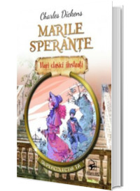 Marile sperante. Mari clasici ilustrati