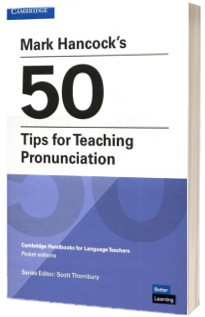 Mark Hancock's 50 Tips for Teaching Pronunciation Pocket Editions