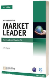 Market Leader 3rd Edition. Pre-Intermediate level, practice file and CD pack - Rogers John