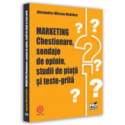 Marketing. Chestionare, sondaje de opinie, studii de piata si teste-grila