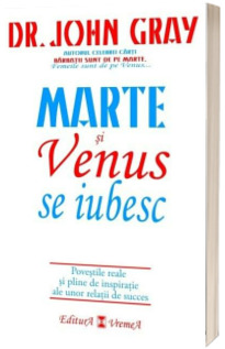 Marte si Venus se iubesc -  Dr. John Gray