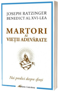 Martori ai vietii adevarate